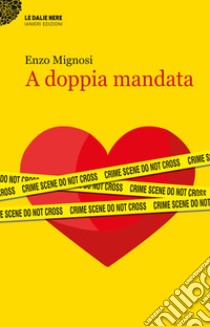 A doppia mandata. E-book. Formato EPUB ebook di Enzo Mignosi