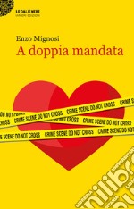 A doppia mandata. E-book. Formato EPUB ebook