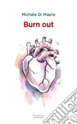 Burn out. E-book. Formato EPUB ebook