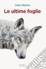 Le ultime foglie. E-book. Formato EPUB