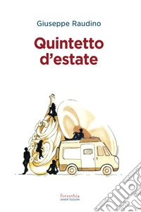 Quintetto d’estate. E-book. Formato EPUB ebook
