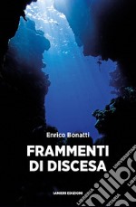 Frammenti di discesa. E-book. Formato EPUB