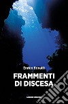 Frammenti di discesa. E-book. Formato EPUB ebook