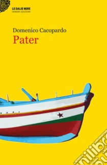 Pater. E-book. Formato EPUB ebook di Domenico Cacopardo