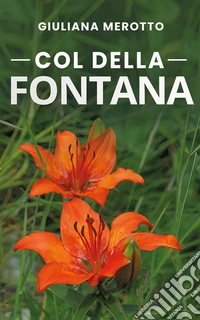 Col della Fontana. E-book. Formato EPUB ebook
