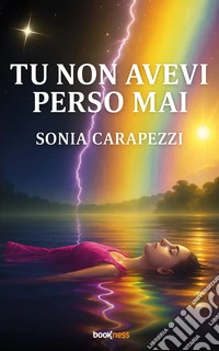 Tu non avevi perso mai. E-book. Formato EPUB ebook