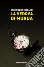 La vedova di Murua. E-book. Formato EPUB ebook