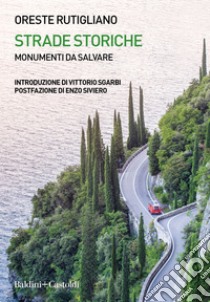 Strade storiche. E-book. Formato EPUB ebook di Oreste Rutigliano