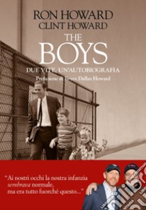 The Boys. E-book. Formato EPUB ebook di Ron Howard