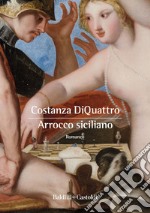 Arrocco siciliano. E-book. Formato EPUB ebook