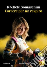 Correre per un respiro. E-book. Formato EPUB