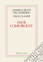 Snob come Proust. E-book. Formato EPUB ebook