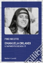 Emanuela Orlandi. Il rapimento che non c'è. E-book. Formato EPUB