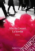 La bomba. E-book. Formato EPUB