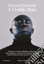 A visible man. E-book. Formato EPUB ebook