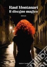 Il disegno magico. E-book. Formato EPUB ebook