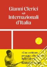 Gianni Clerici agli Internazionali d'Italia. E-book. Formato EPUB ebook