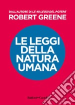 Le leggi della natura umana. E-book. Formato EPUB ebook