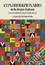 Controdizionario della lingua italiana. E-book. Formato EPUB ebook