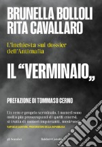 Il verminaio: L'inchiesta sui dossier dell'Antimafia. E-book. Formato EPUB ebook