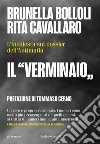 Il verminaio: L'inchiesta sui dossier dell'Antimafia. E-book. Formato EPUB ebook di Brunella Bolloli