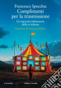 Complimenti per la trasmissione. E-book. Formato EPUB ebook