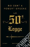 La 50° legge. E-book. Formato EPUB ebook