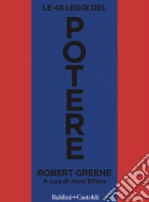 Le 48 leggi del potere. E-book. Formato PDF ebook di Robert Greene