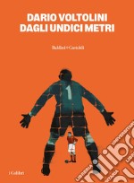 Dagli undici metri. E-book. Formato EPUB ebook