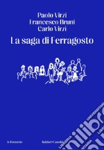 La saga di ferragosto. E-book. Formato EPUB ebook