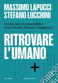 Ritrovare l'umano. E-book. Formato EPUB ebook