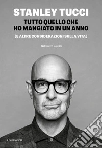 Tutto quello che ho mangiato in un anno: (e altre considerazioni sulla vita). E-book. Formato EPUB ebook