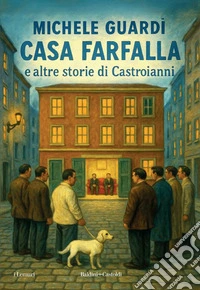 Casa Farfalla: e altre storie di Castroianni. E-book. Formato EPUB ebook