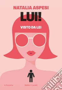 LUI! visto da Lei. E-book. Formato EPUB ebook