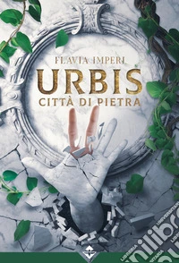 Urbis - Città di Pietra. E-book. Formato EPUB ebook