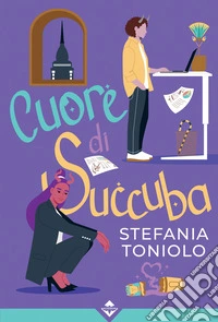 Cuore di Succuba. E-book. Formato EPUB ebook