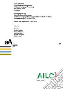 EVALITA Proceedings of the Eighth Evaluation Campaign of Natural Language Processing and Speech Tools for Italian Final Workshop: Parma, Italy, September 7-8th, 2023. E-book. Formato PDF ebook di  AA.VV.