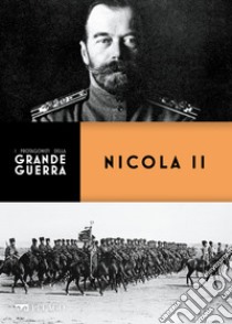 Nicola II. E-book. Formato EPUB ebook di Vittorio H. Beonio-Brocchieri
