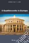 Il Quattrocento in Europa. E-book. Formato EPUB ebook di Salvatore Carannante