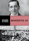 Benedetto XV. E-book. Formato EPUB ebook