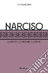 Narciso: La morte, lo specchio e l’amore. E-book. Formato EPUB ebook