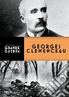 Georges Clemenceau. E-book. Formato EPUB ebook di Michele Marchi