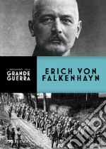 Erich von Falkenhayn. E-book. Formato EPUB ebook