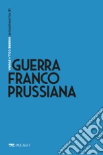 Guerra franco-prussiana. E-book. Formato EPUB