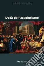 L’età dell’assolutismo. E-book. Formato EPUB ebook