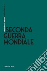 Seconda guerra mondiale. E-book. Formato EPUB ebook