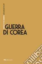 Guerra di Corea. E-book. Formato EPUB ebook