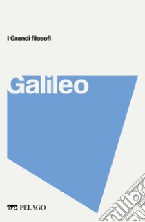 Galileo. E-book. Formato EPUB ebook di Roberto Maiocchi