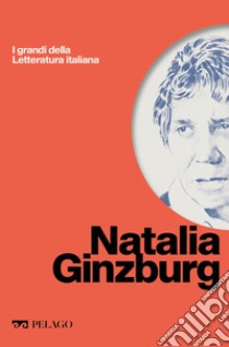 Natalia Ginzburg. E-book. Formato EPUB ebook di Maria Antonietta Grignani