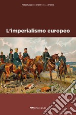 L’imperialismo europeo. E-book. Formato EPUB ebook